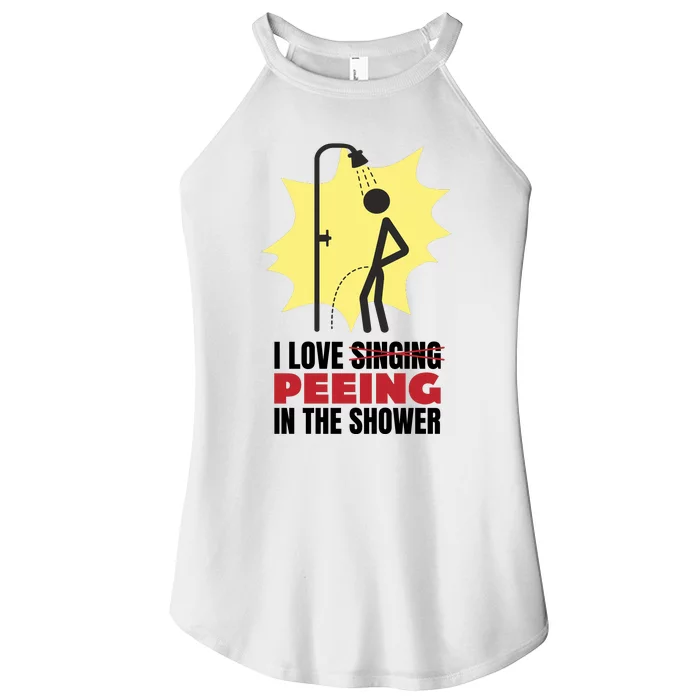 I Love Peeing In The Shower Funny Singing Women’s Perfect Tri Rocker Tank