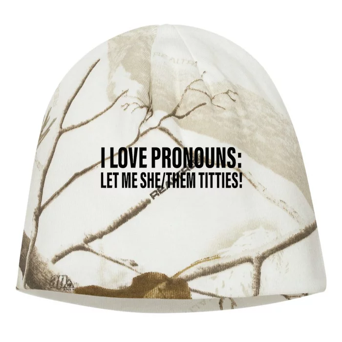 I Love Pronouns Let Me She Them Titties Kati - Camo Knit Beanie