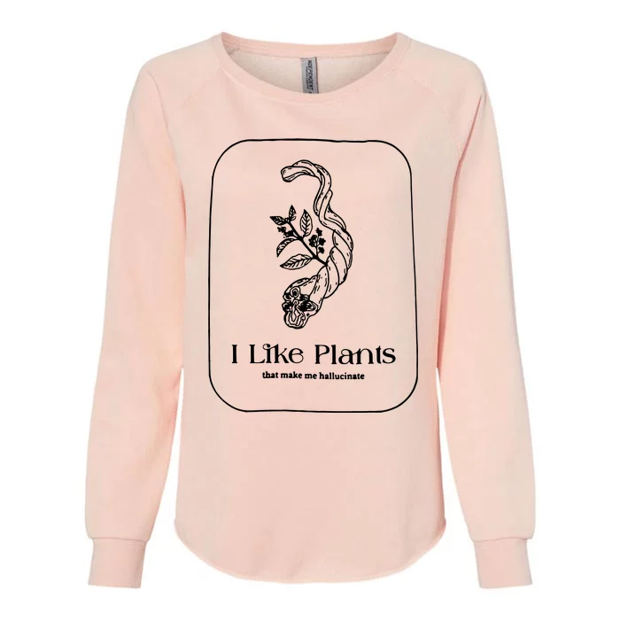 I Like Plants Womens California Wash Sweatshirt