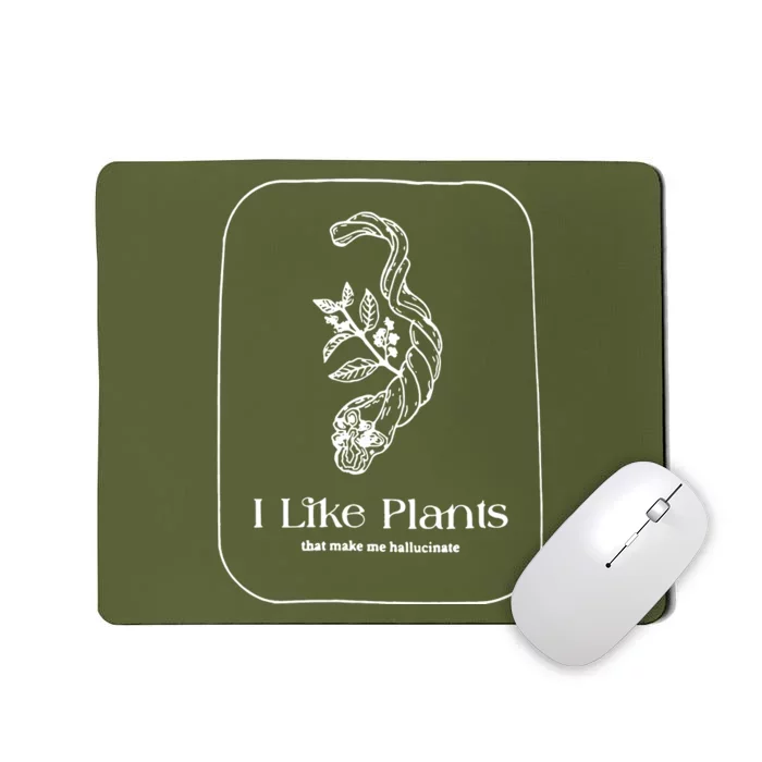 I Like Plants Mousepad