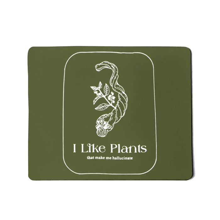 I Like Plants Mousepad