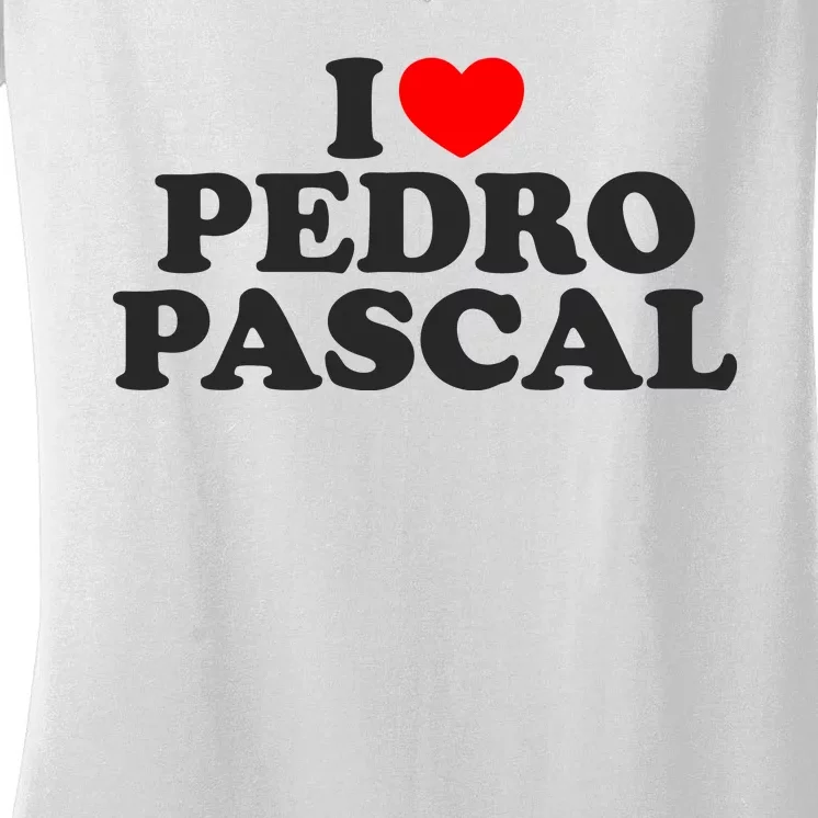 I Love Pedro Pascal Best Dad Ever Women's V-Neck T-Shirt