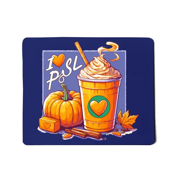 I Love Psl Passion For Pumpkin Spice Latte A Love Story In A Cup Mousepad