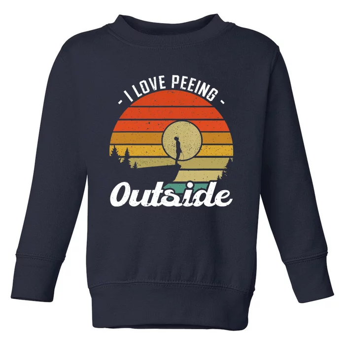 I Love Peeing Outside - Camper and Hiker Toddler Sweatshirt