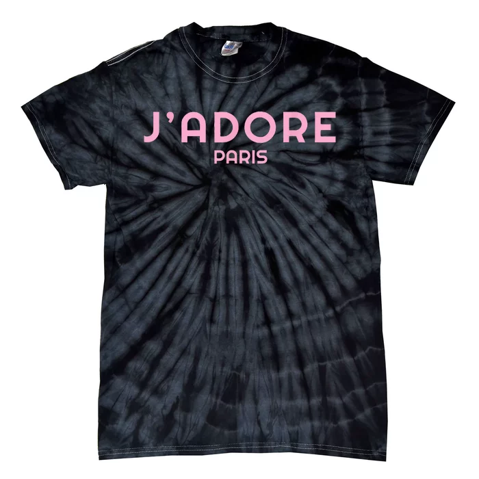 I Love Paris Frensh Saying Jadore Paris Tie-Dye T-Shirt