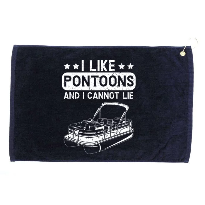 I Like Pontoons And I Cannot Lie Boat Lover Boating Gift Grommeted Golf Towel