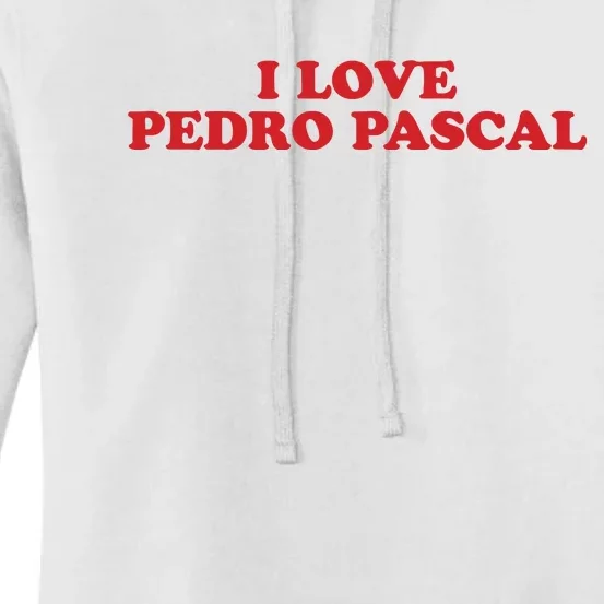 I Love Pedro Pascal Women's Pullover Hoodie