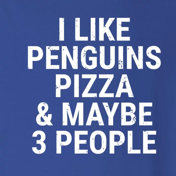 I Like Penguins Pizza And Maybe 3 People Funny Penguin Lover Gift Toddler Long Sleeve Shirt