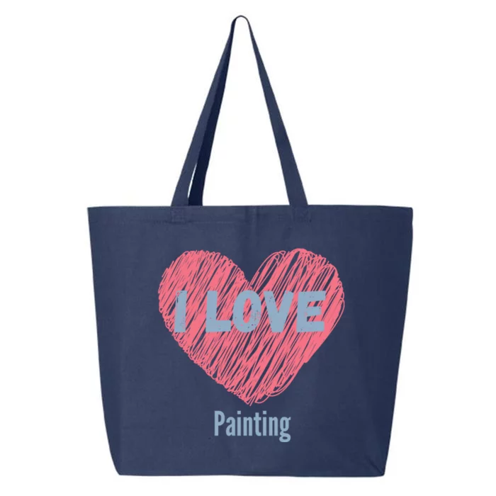 I Love Painting Heart Image Hobby Or Hobbyist Cute Gift 25L Jumbo Tote