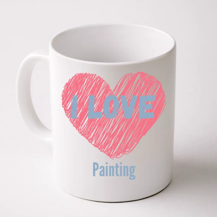 I Love Painting Heart Image Hobby Or Hobbyist Cute Gift Front & Back Coffee Mug