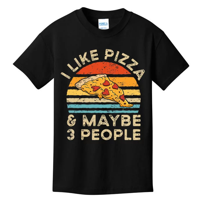 I Like Pizza And Maybe 3 People Retro Vintage Kids T-Shirt