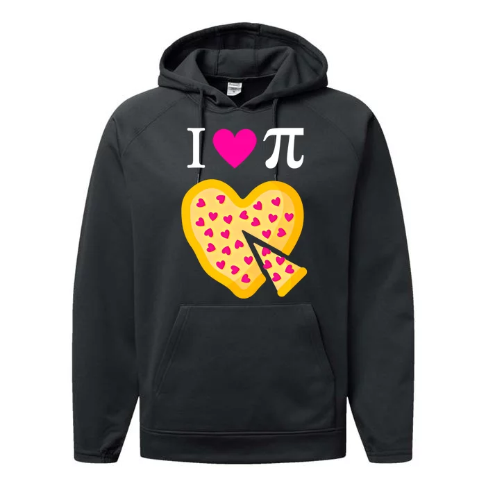 I Love Pi ValentineS Pizza Heart Math Teacher Gift Performance Fleece Hoodie