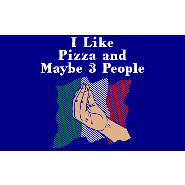 I Like Pizza And Maybe 3 People Funny Italian Humor Italy Gift Bumper Sticker