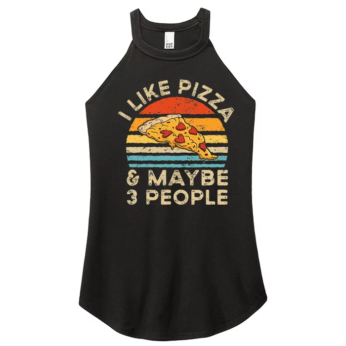 I Like Pizza And Maybe 3 People Retro Vintage Women’s Perfect Tri Rocker Tank