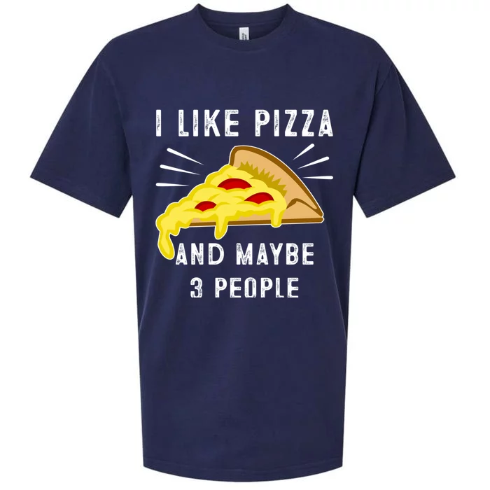 I Like Pizza And Maybe 3 People Funny Sarcasm Pizza Lover Gift Sueded Cloud Jersey T-Shirt