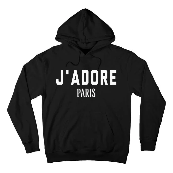 I Love Paris J Adore Paris France Black Graphic Tall Hoodie