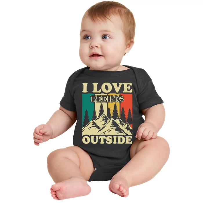 I Love Peeing Outside Funny Joke Camping Hiking Mountain Baby Bodysuit