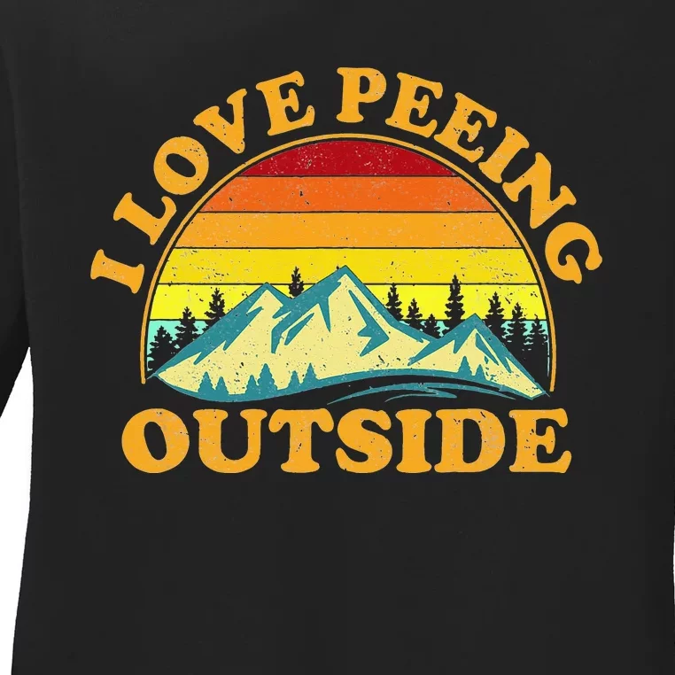 I Love Peeing Outside I Pee Outside Funny Camping Ladies Long Sleeve Shirt