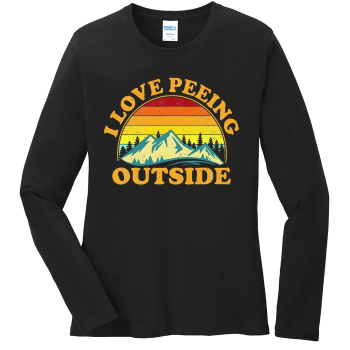 I Love Peeing Outside I Pee Outside Funny Camping Ladies Long Sleeve Shirt