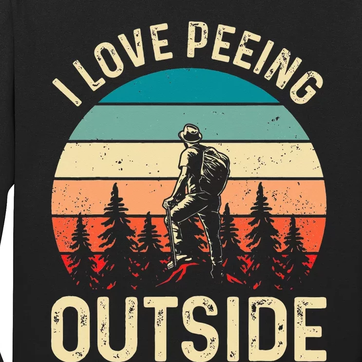 I love peeing outside Wilderness Glamping Campfire Nature Long Sleeve Shirt