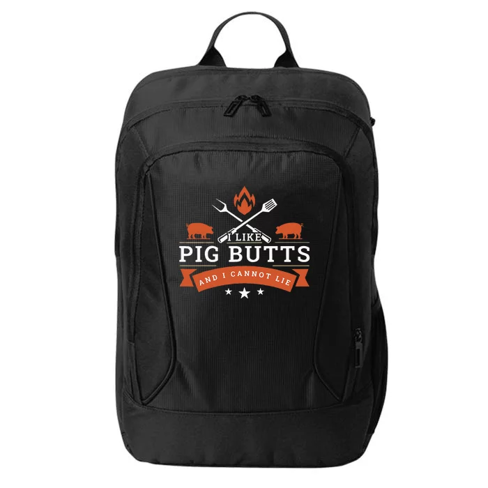 I Like Pig Butts And I Can Not Lie City Backpack