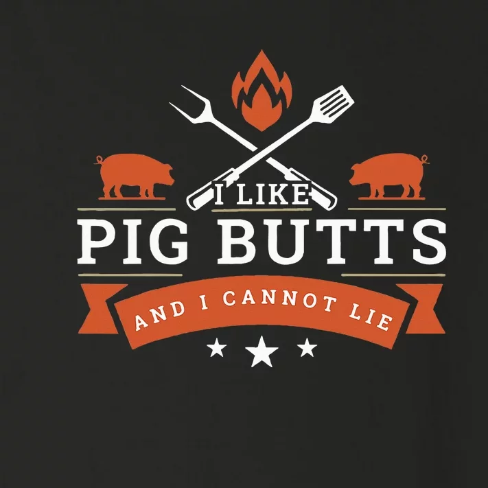 I Like Pig Butts And I Can Not Lie Toddler Long Sleeve Shirt