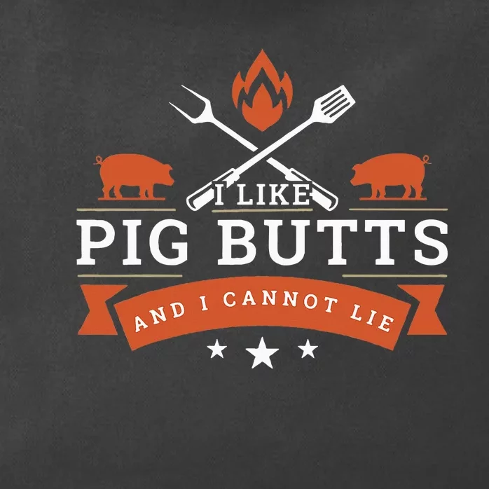 I Like Pig Butts And I Can Not Lie Zip Tote Bag