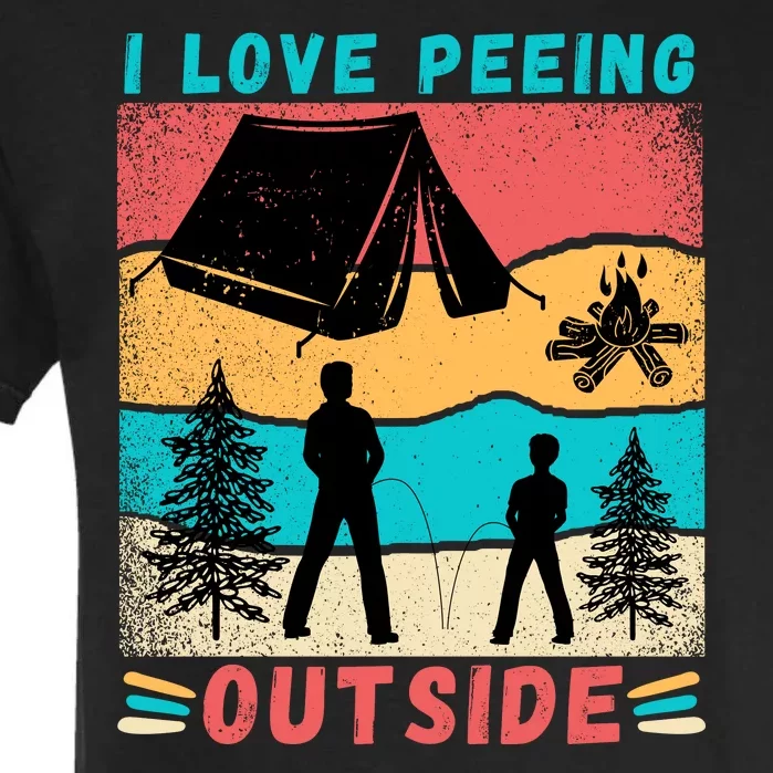 I Love Peeing Outside Garment-Dyed Heavyweight T-Shirt