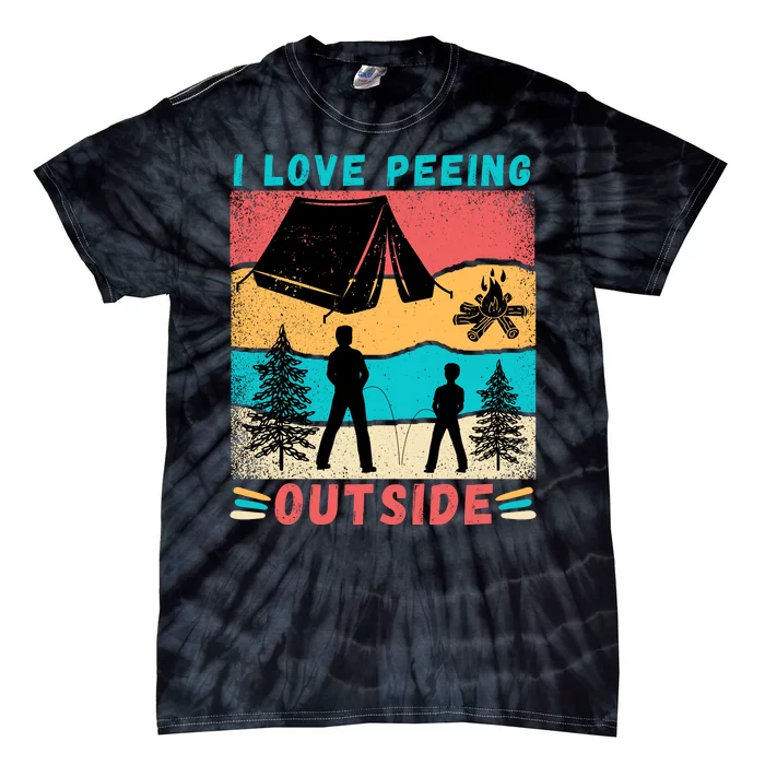 I Love Peeing Outside Tie-Dye T-Shirt