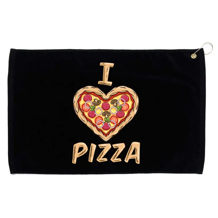 I Love Pizza for Pizza Lover Grommeted Golf Towel