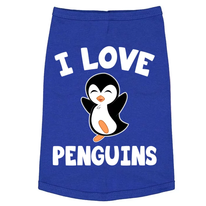 I Love Penguins Gift Cute Penguin Gift Doggie Tank