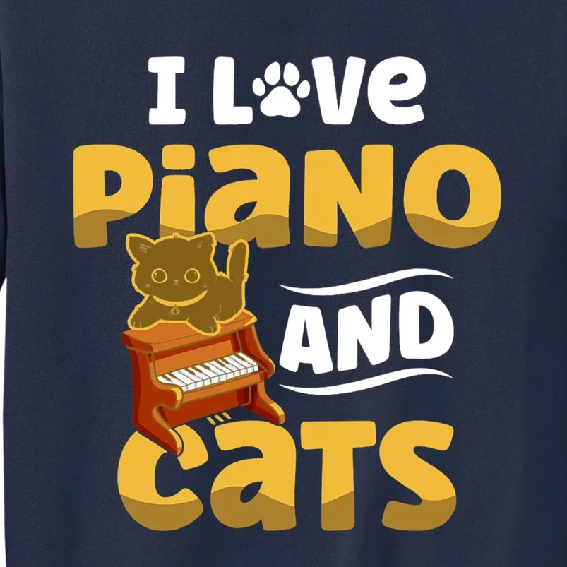 I Love Piano And Cats Musician Pianist Cat Kitty Sweatshirt