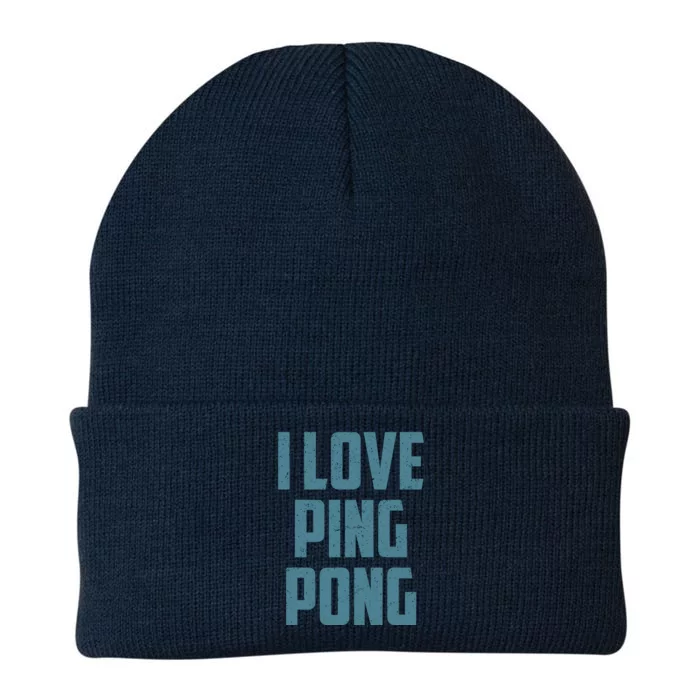 I Love Ping Pong Table Tennis Player Quote Knit Cap Winter Beanie