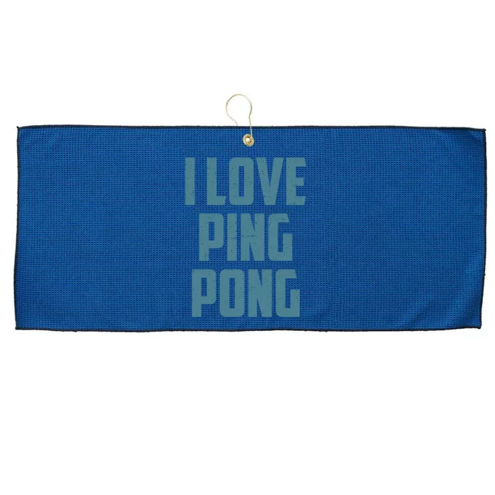 I Love Ping Pong Table Tennis Player Quote Large Microfiber Waffle Golf Towel