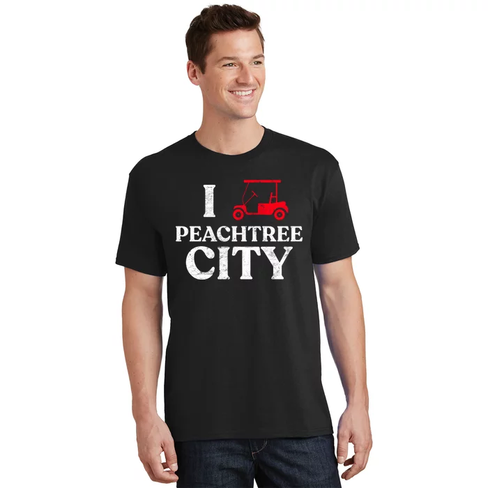 I Love Peachtree City GA Funny Golf Cart State of Georgia T-Shirt