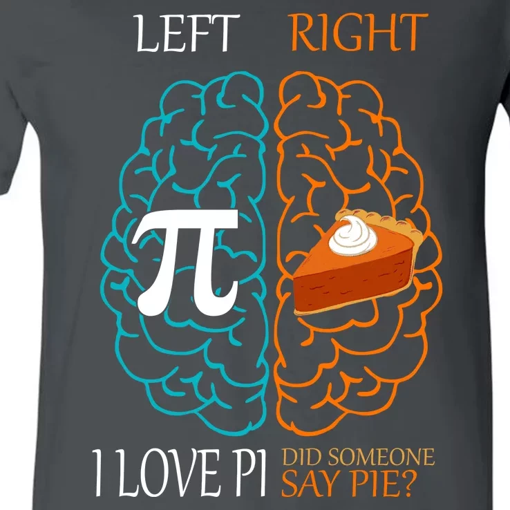 I Love Pie Funny Brain V-Neck T-Shirt