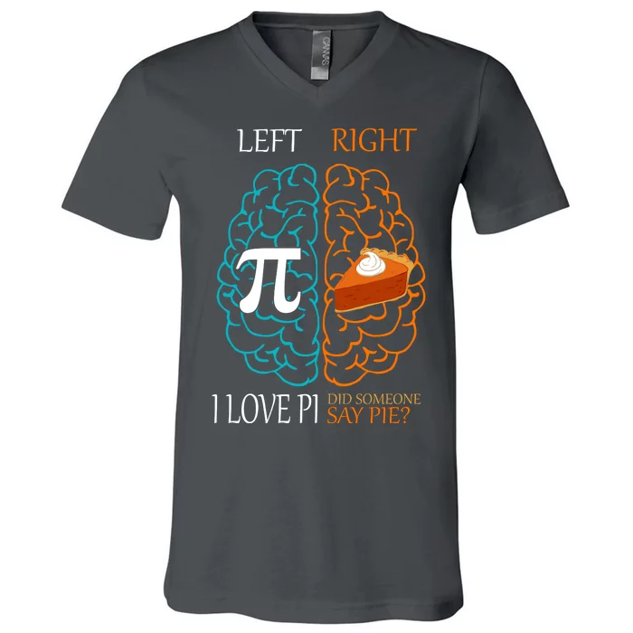 I Love Pie Funny Brain V-Neck T-Shirt