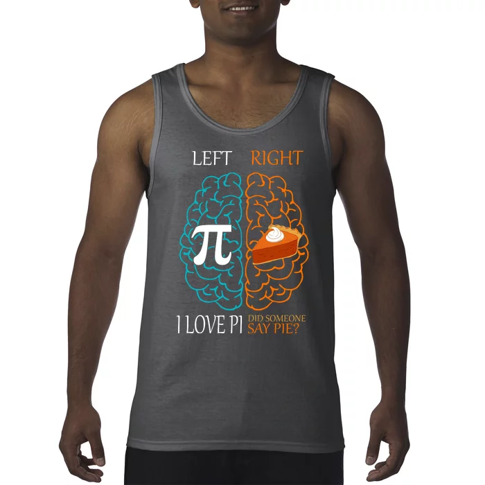 I Love Pie Funny Brain Tank Top