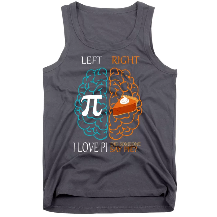 I Love Pie Funny Brain Tank Top