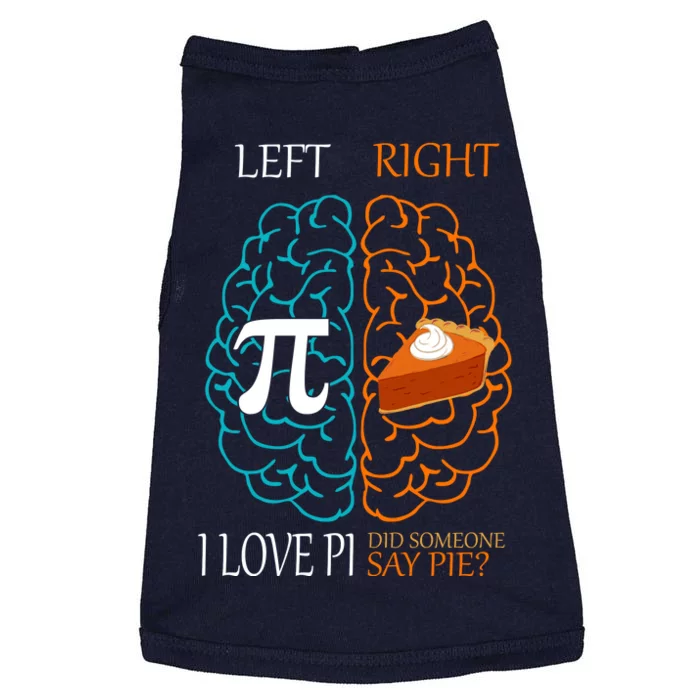 I Love Pie Funny Brain Doggie Tank