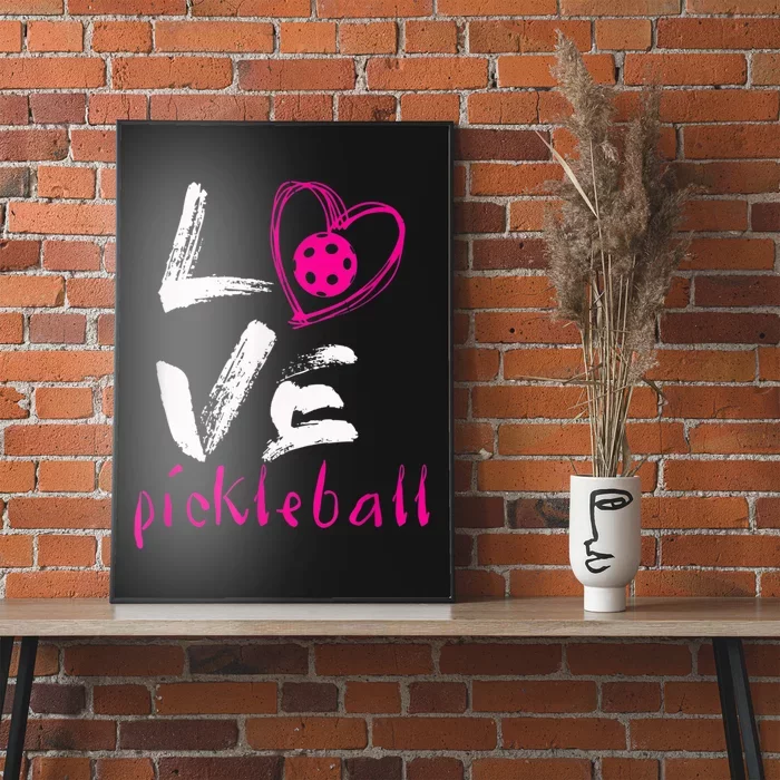 I Love Pickleball, Funny Pickle Ball Tee For Player Poster