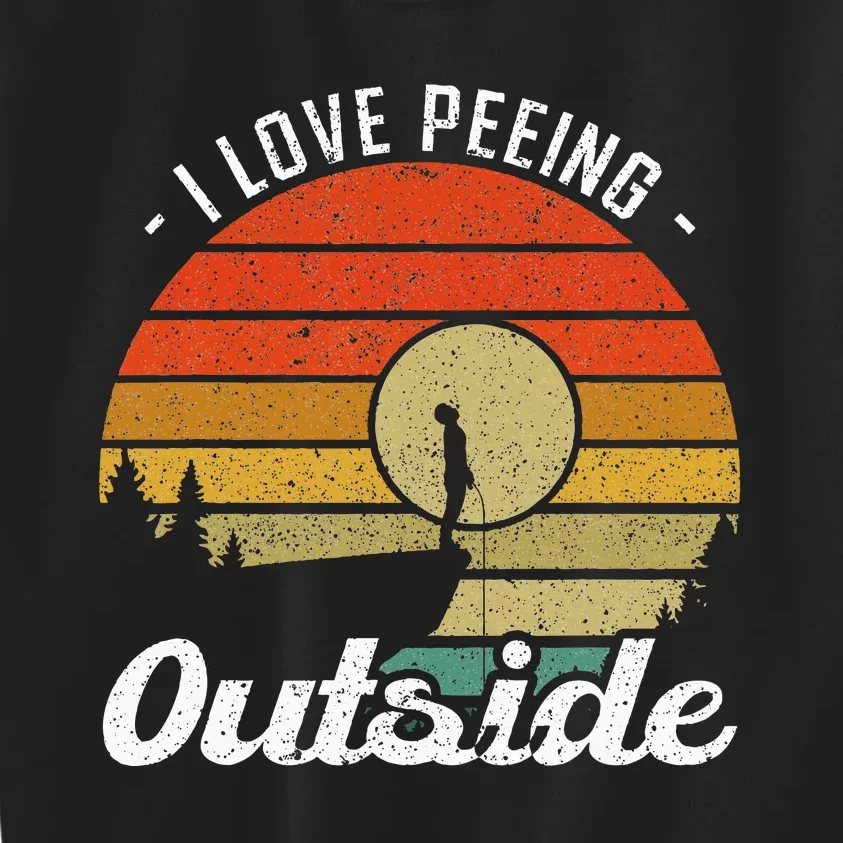 I Love Peeing Outside Camper And Hiker Kids Sweatshirt