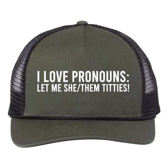 I Love Pronouns Let Me She Them Titties! Retro Rope Trucker Hat Cap