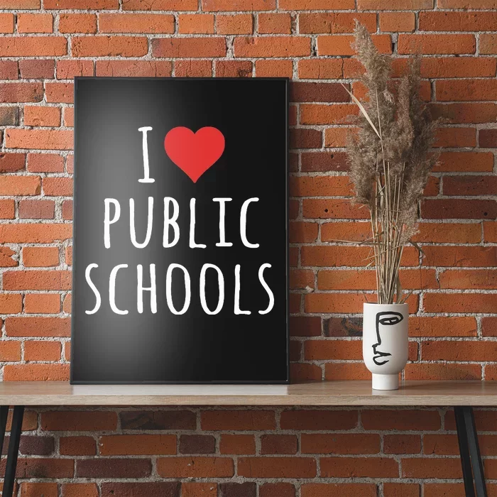 I Love Public Schools Poster