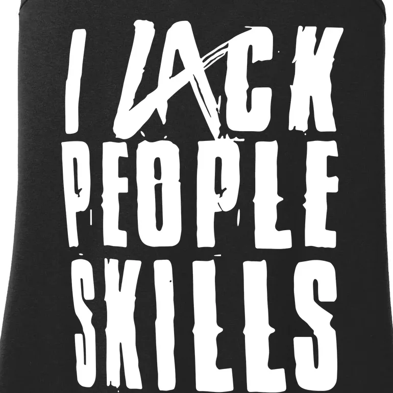 I Lack People Skills Ladies Essential Tank