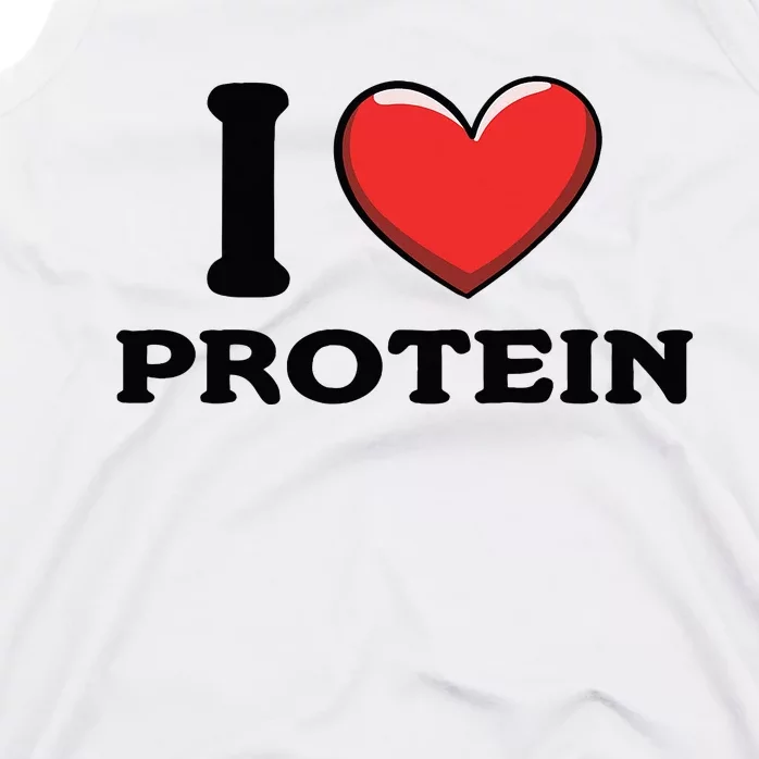 I Love Protein Funny Gym Workout Tank Top