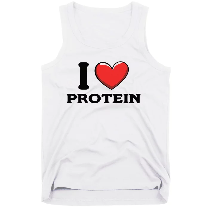 I Love Protein Funny Gym Workout Tank Top