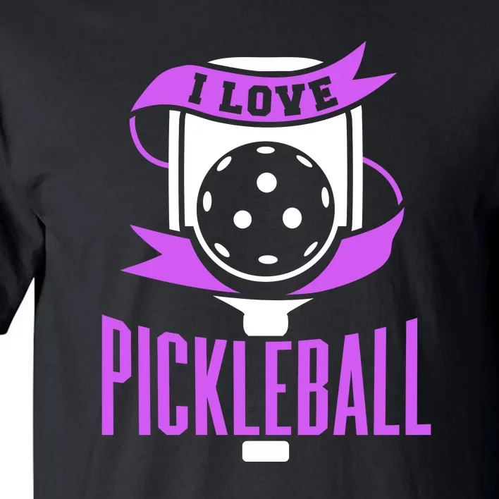 I Love Pickleball Tall T-Shirt