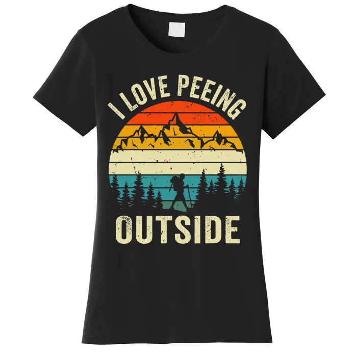 I Love Peeing Outside Retro Funny Camping Hiking Outdoor Women's T-Shirt