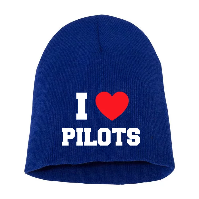 I Love Pilots Cute Gift Short Acrylic Beanie